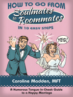 How to Go From Soul Mates to Roommates in 10 Easy Steps