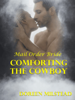 Comforting The Cowboy: Mail Order Bride