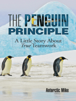The Penguin Principle: A Little Story About True Teamwork