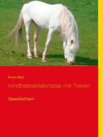 Kindheitserlebnisse mit Tieren: Geschichten