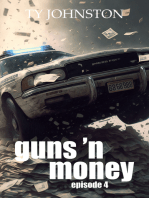 Guns 'n Money: Episode 4