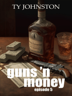 Guns 'n Money: Episode 5