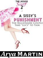 A Sissy's Punishment: The Billionaire Couple Take "Lucy" to Task