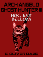 Arch Angelo Ghost Hunter III: 'Hoc Est Bellum'