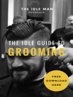 The Idle Man Presents: The Idle Guide To Grooming