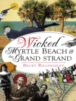 Wicked Myrtle Beach & the Grand Strand