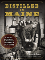 Distilled in Maine: A History of Libations, Temperance & Craft Spirits