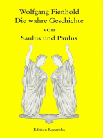 Die wahre Geschichte von Saulus und Paulus