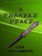 A Fragile Peace: Saga of Loralil Greyfox, #3