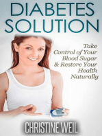 Diabetes Solution: Take Control of Your Blood Sugar & Restore Your Health Naturally: Natural Health & Natural Cures Series