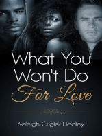 What You Won't Do for Love
