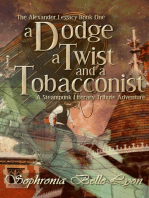 A Dodge, a Twist, and a Tobacconist: The Alexander Legacy, #1