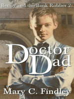 Doctor Dad: Benny and the Bank Robber, #2