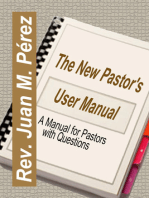 The New Pastor's User Manual: A Manual for Pastors with Questions