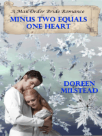 Minus Two Equals One Heart (A Mail Order Bride Romance)