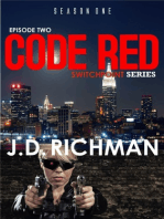 Code Red. Switch Point Series (Season One:Episode Two)