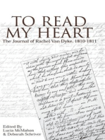 To Read My Heart: The Journal of Rachel Van Dyke, 181-1811