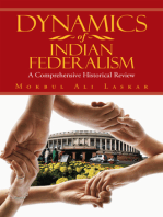 Dynamics of Indian Federalism: A Comprehensive Historical Review