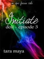 Initiate - Doll (Book 1-Episode 3): The Unfinished Song Series – An Epic Faerie Tale