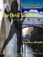 The Devil You Don't: A Zoe Thriller, #1