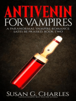Antivenin for Vampires: A Paranormal Vampire Romance: Sates Be Praised, #2