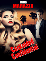 Cuckolded Confidential (Cuckold Erotica)