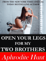 Open Your Legs for my Two Brothers
