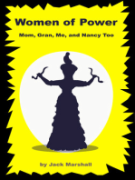 Women of Power: Mom, Gran, Me (And Nancy Too)