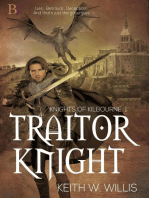 Traitor Knight: Knights of Kilbourne, #1