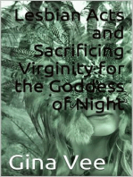Lesbian Acts and Sacrificing Virginity for the Goddess of Night