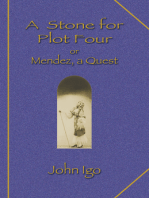 A Stone for Plot Four: Or Mendez, a Quest