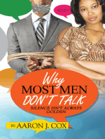 Why Most Men Don't Talk: Silence Isn't Always Golden
