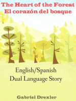 The Heart of the Forest/ El corazón del bosque (An English/Spanish Dual Language Story)