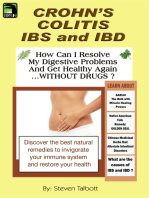 Crohn's, Colitis, IBS and IBD. How Can I Resolve My Digestive Problems And Get Healthy Again ...WITHOUT DRUGS ?