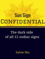 Sun Sign Confidential: The Dark Side of All 12 Zodiac Signs