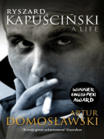 Ryszard Kapuscinski: A Life