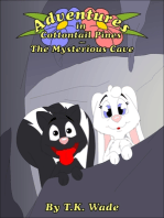 Adventures in Cottontail Pines: The Mysterious Cave