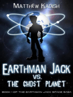 Earthman Jack vs. The Ghost Planet: The Earthman Jack Space Saga, #1