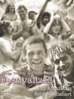 Festivalized: Music, Politics & Alternative Culture