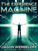 The Experience Machine: A Metaphysical Horror