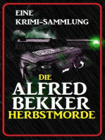 Die Alfred Bekker Herbstmorde: Eine Krimi Sammlung