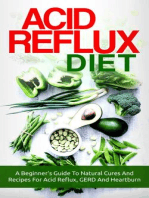 Acid Reflux Diet: A Beginner's Guide To Natural Cures And Recipes For Acid Reflux, GERD And Heartburn