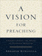 A Vision for Preaching: Understanding the Heart of Pastoral Ministry