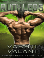 Ruthless - Sci-Fi Futuristic Romance: Cyborg Doms, #1