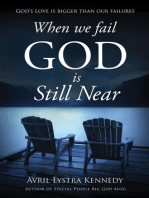 When We Fail, God Is Still Near