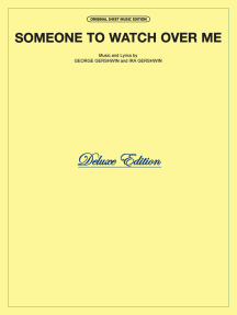 Someone to Watch Over Me: Deluxe Edition Original Sheet Music