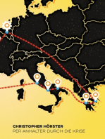 Per Anhalter durch die Krise: Eine politische Rucksackreise durch den Süden Europas