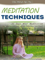 Meditation Techniques: 21 Days Mini Meditation to Relaxation and Stress Relief