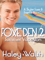 Foxe Den 2: A Skyler Foxe & Friends Summer Vacation