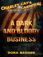 A Dark and Bloody Business: Charley Cat's Carnival: Book 0